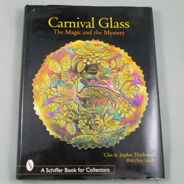 BOOK:  Carnival Glass The Magic and the Mystery